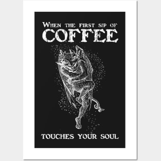 When coffee touches your soul - White Posters and Art